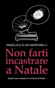 Book Cover: Non farti incastrare a Natale